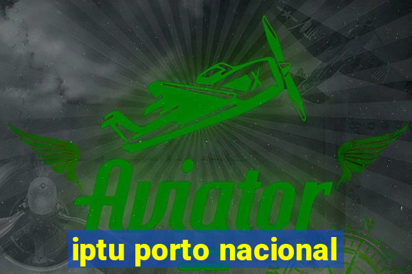 iptu porto nacional